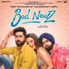 Bad Newz! All songs