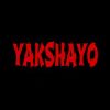 YAKSHAYO