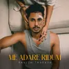 Me Adare Ridum mp3 Download