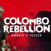 Colombo Rebellion mp3 Download