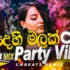Dehi Malak (Party Vibes CMBeats Remix) mp3 Download