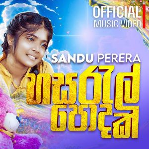 Hasaral Podak (Mathakay Amathaka Karala) mp3 Download
