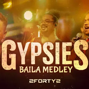 Gypsies Baila Medley mp3 Download
