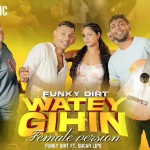 Wate Gihin Female Version mp3 Download