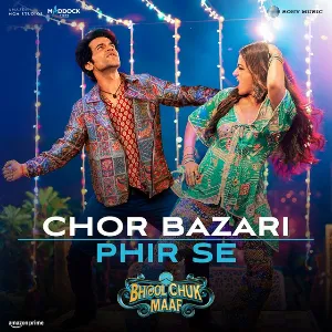 Chor Bazari Phir Se mp3 Download