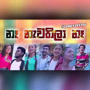 Na Nawathila Na ( Sirasa TV Voice Teens )