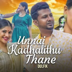 Unnai Kadhalithu Thane