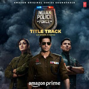 Indian Police Force (Title Track)