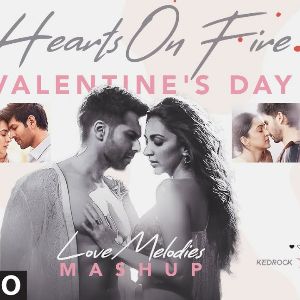 Hearts On Fire Valentine's Day Love Melodies (Mashup)