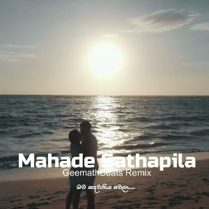 Mahade Sathapila (Remix)