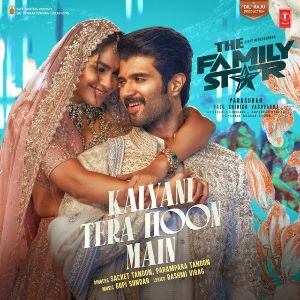 Kalyani Tera Hoon Main (From The Family Star)