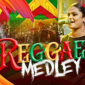 Reggae Medley (Kandam Dasa x Tharumini x Neela Kadugate)