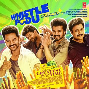 Whistle Podu (From Movie The Greatest Of All Time)