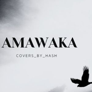 Amawaka (Female Cover Version)